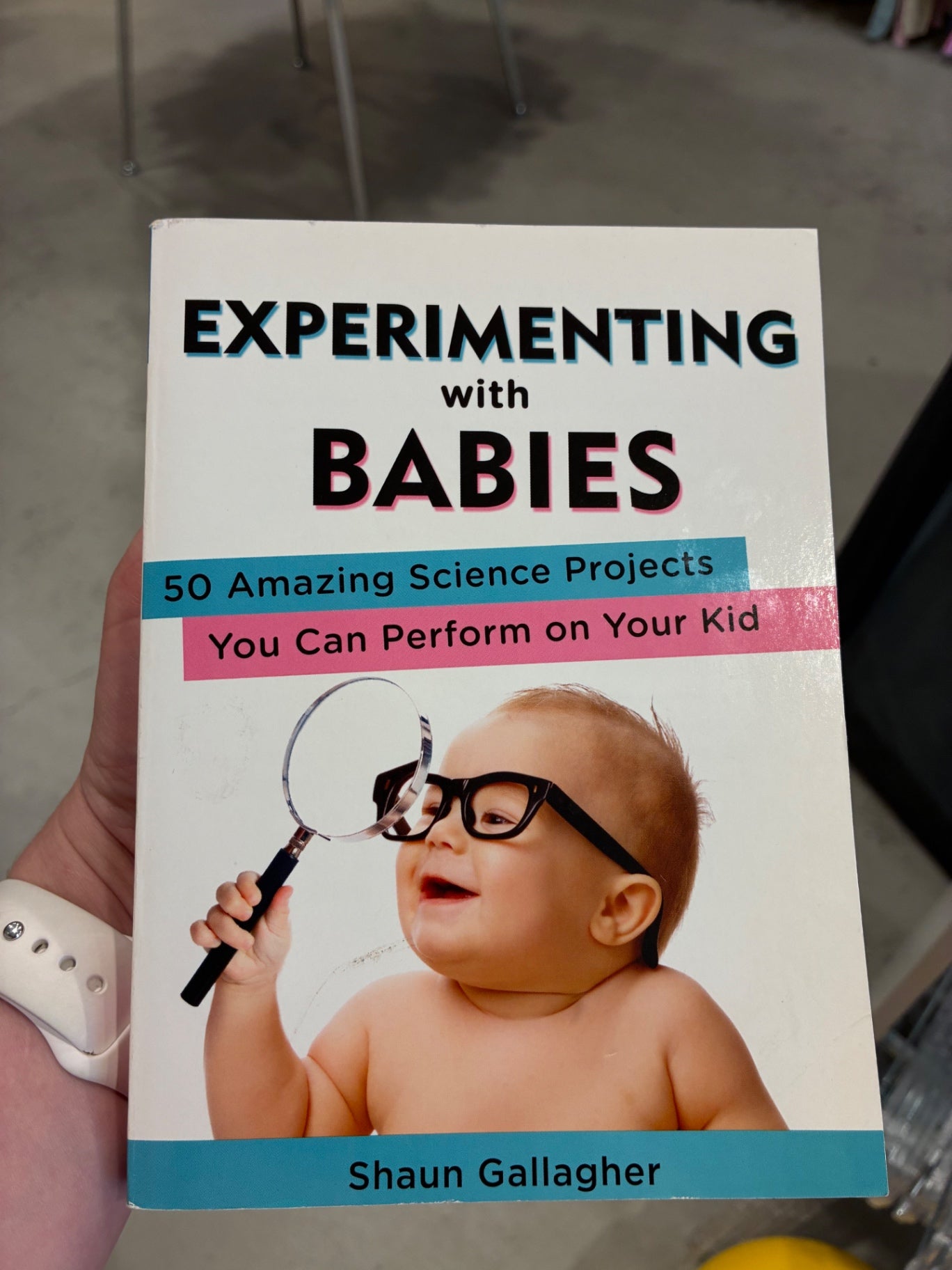 Experimenting with Babies
